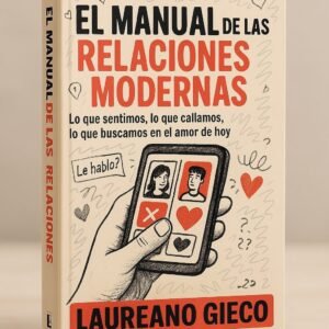 (E) El Manual de las Relaciones Modernas